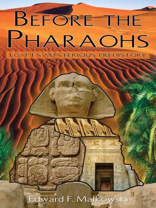 Title details for Before the Pharaohs by Edward F. Malkowski - Available